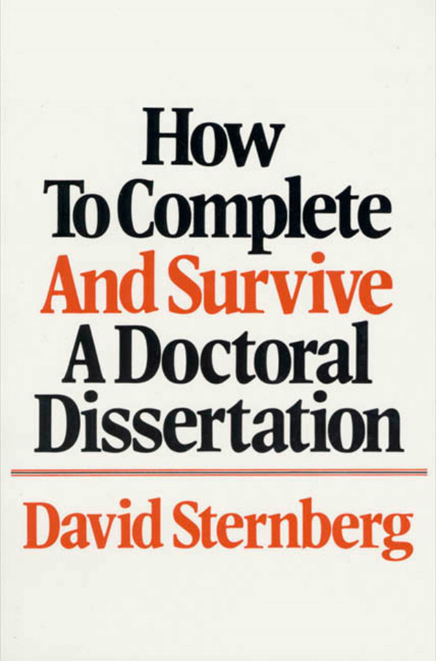 How to Complete and Survive a Doctoral Dissertation book cover by David Sternberg