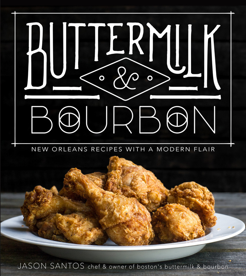 Buttermilk & Bourbon: New Orleans Recipes with a Modern Flair book cover by Jason Santos