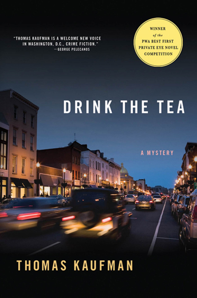 Drink the Tea: A Mystery (Willis Gidney Mysteries #1) book cover by Thomas Kaufman