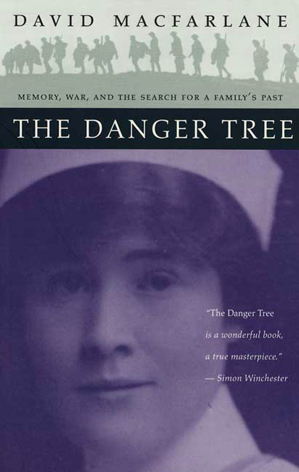 The Danger Tree: Memory, War and the Search for a Family's Past book cover by David Macfarlane