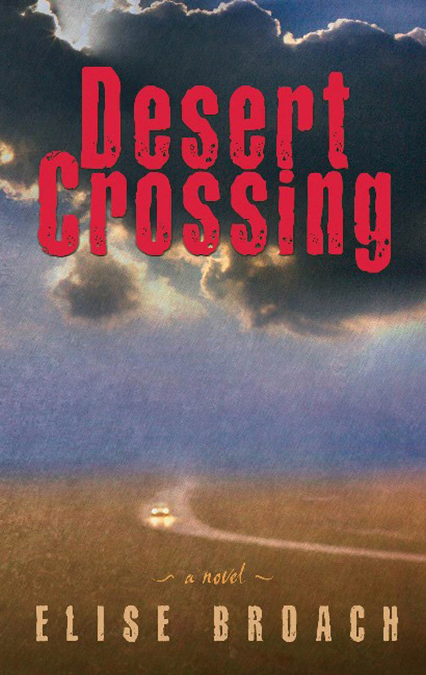 Desert Crossing: A Novel book cover by Elise Broach