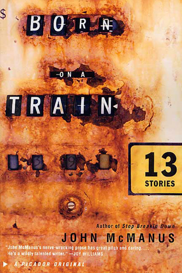 Born on a Train: Thirteen Stories book cover by John McManus