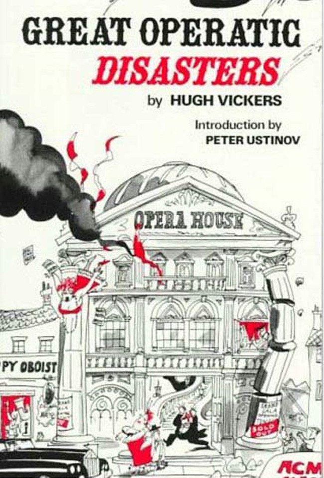 Great Operatic Disasters book cover by Hugh Vickers