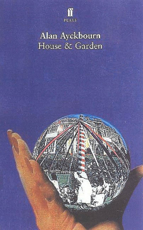 House & Garden: Two Plays book cover by Alan Ayckbourn