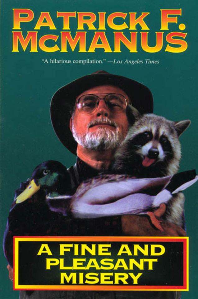 A Fine and Pleasant Misery book cover by Patrick F. McManus