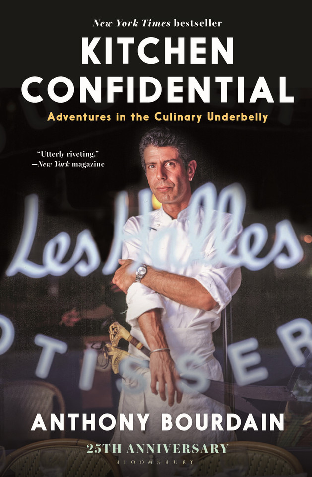 Kitchen Confidential: the man behind the major motion picture TONY book cover by Anthony Bourdain