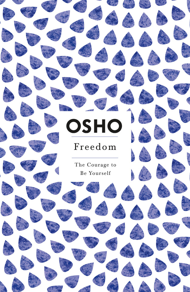 Freedom: The Courage to Be Yourself (Osho Insights for a New Way of Living) book cover by Osho