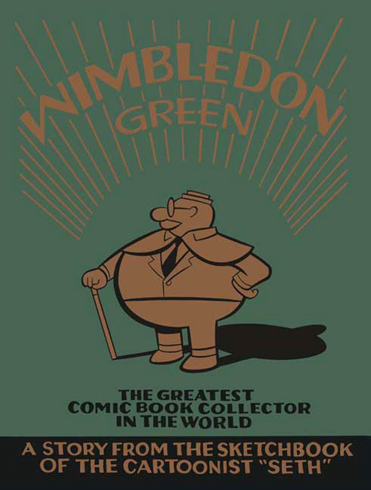 Wimbledon Green: The Greatest Comic Book Collector in the World book cover by Seth