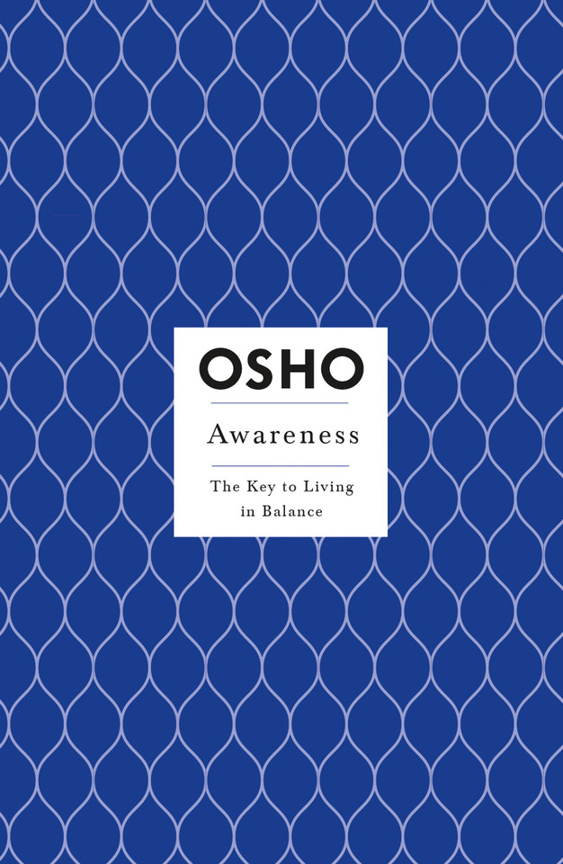 Awareness: The Key to Living in Balance (Osho Insights for a New Way of Living) book cover by Osho