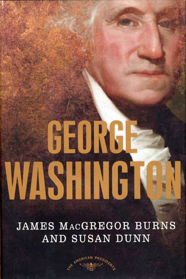 George Washington: The American Presidents Series: The 1st President, 1789-1797 book cover by James MacGregor Burns, Susan Dunn