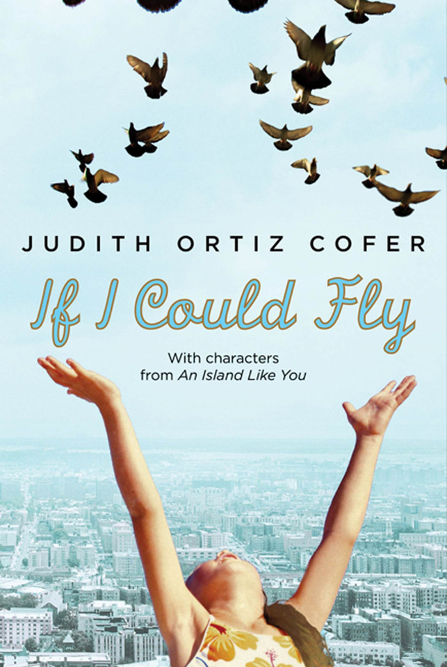 If I Could Fly: With Characters from "An Island Like You" book cover by Judith Ortiz Cofer