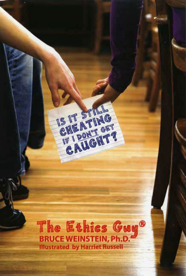 Is It Still Cheating If I Don't Get Caught? book cover by Bruce Weinstein
