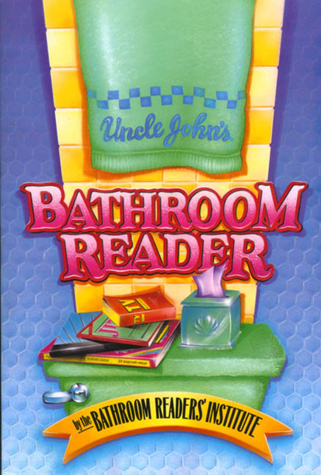 Uncle John's Bathroom Reader book cover by Bathroom Readers' Institute
