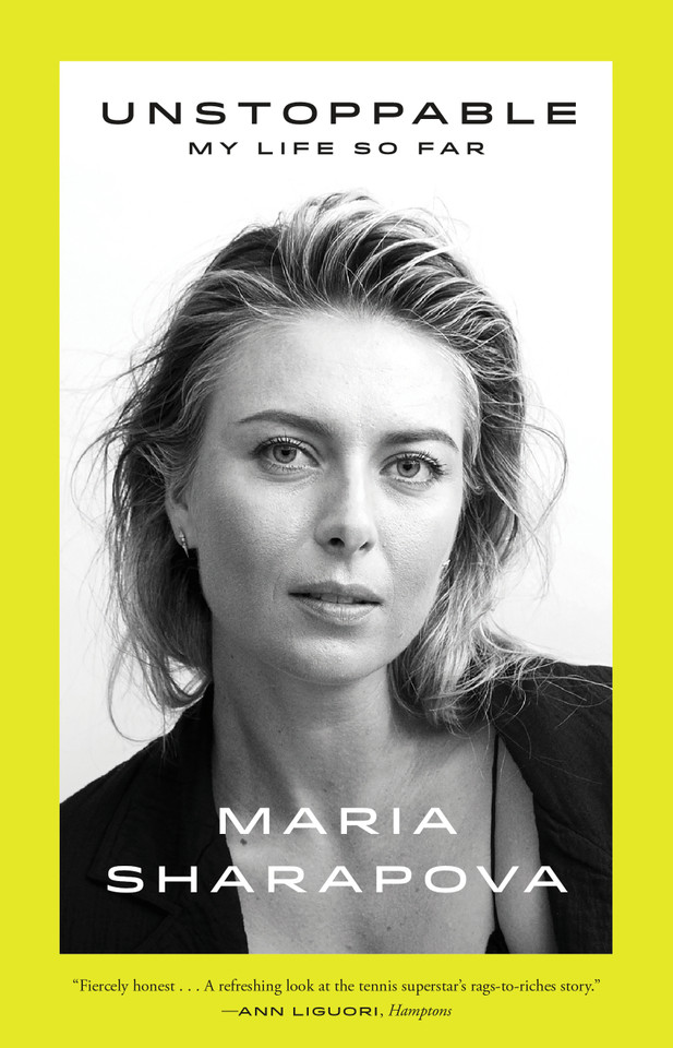 Unstoppable: My Life So Far book cover by Maria Sharapova