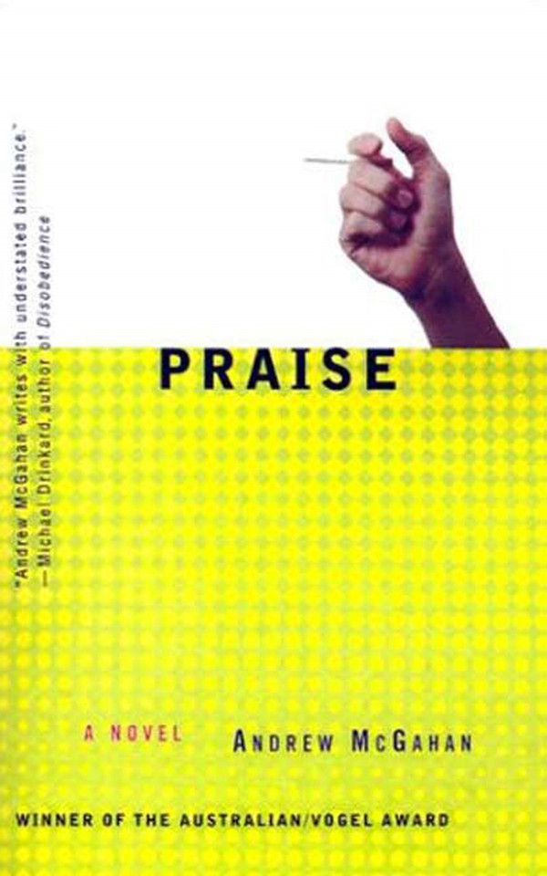 Praise: A Novel book cover by Andrew Mcgahan