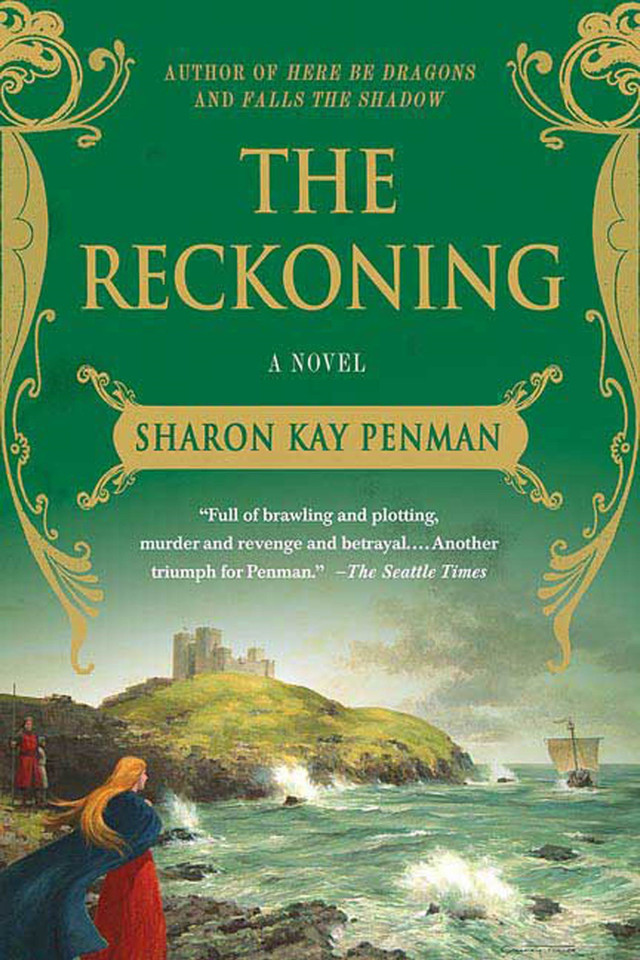 The Reckoning: A Novel (Welsh Princes Trilogy #3) book cover by Sharon Kay Penman