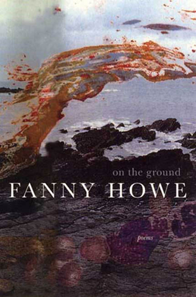 On the Ground: Poems book cover by Fanny Howe