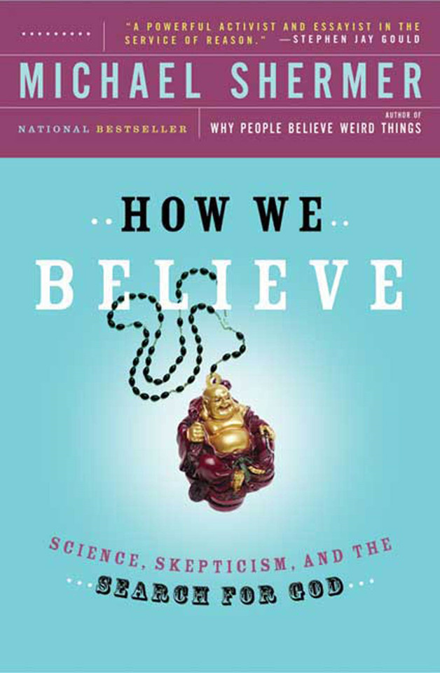 How We Believe: Science, Skepticism, and the Search for God book cover by Michael Shermer