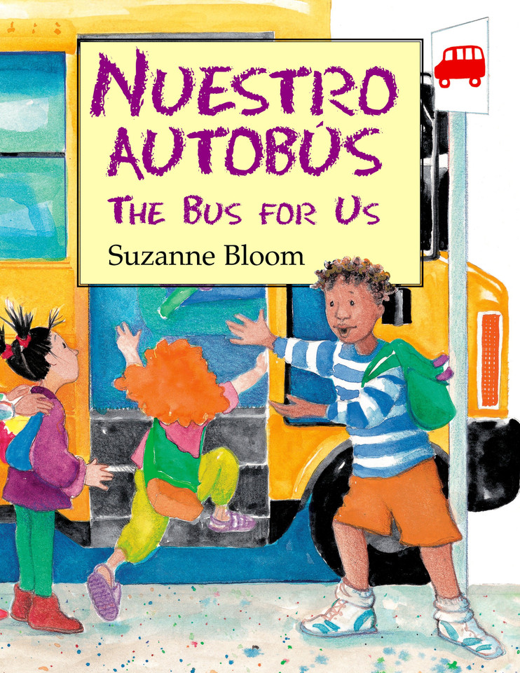 Nuestro Autobús (The Bus For Us) book cover by Suzanne Bloom