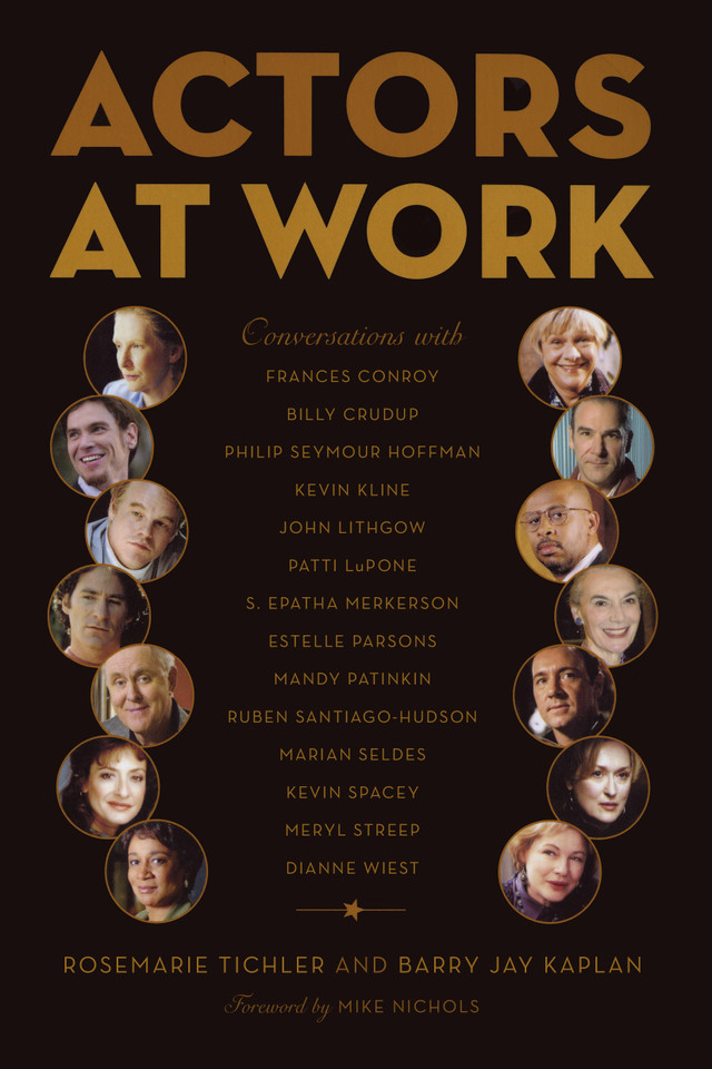 Actors at Work: Conversations book cover by Rosemarie Tichler, Barry Jay Kaplan