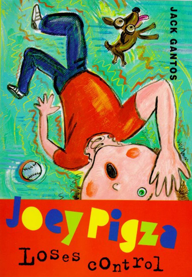 Joey Pigza Loses Control: (Newbery Honor Book) (Joey Pigza #2) book cover by Jack Gantos