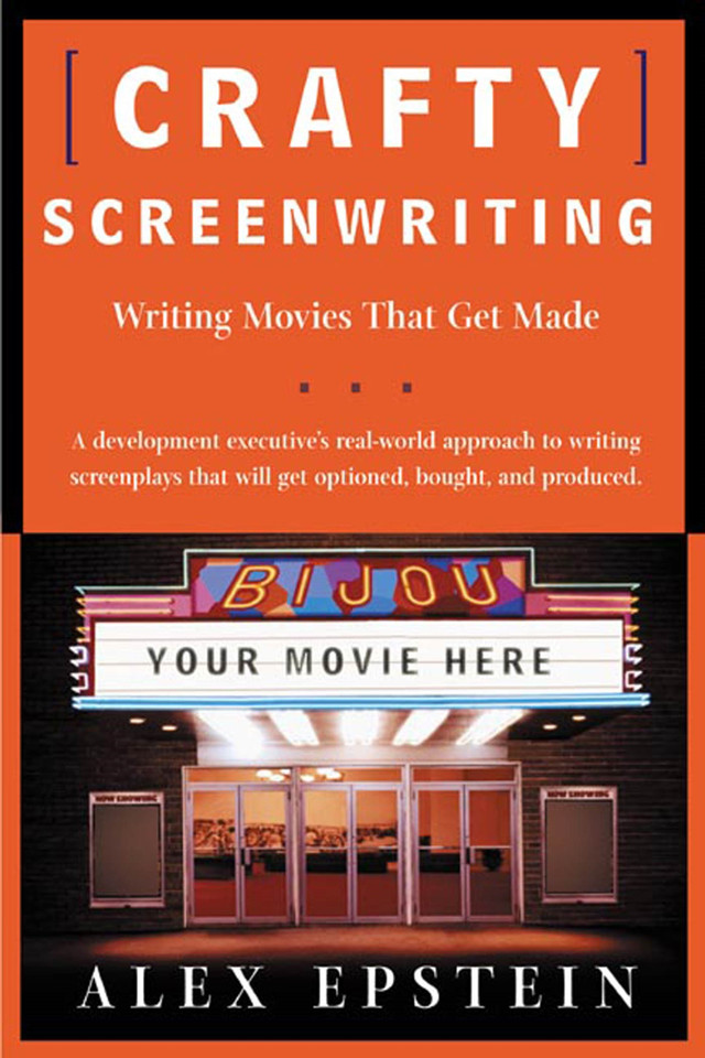 Crafty Screenwriting: Writing Movies That Get Made book cover by Alex Epstein