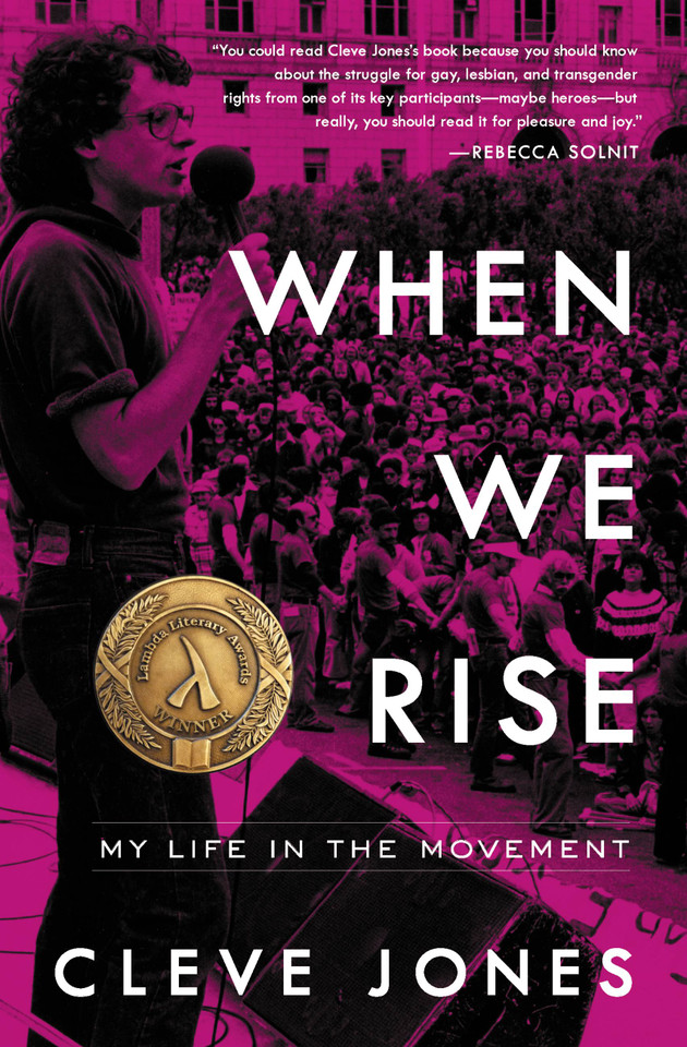 When We Rise: My Life in the Movement book cover by Cleve Jones