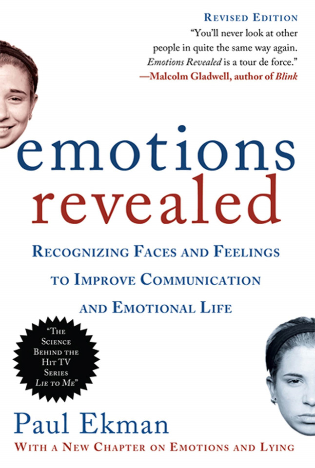 Emotions Revealed, Second Edition: Recognizing Faces and Feelings to Improve Communication and Emotional Life book cover by Paul Ekman, Ph.D.