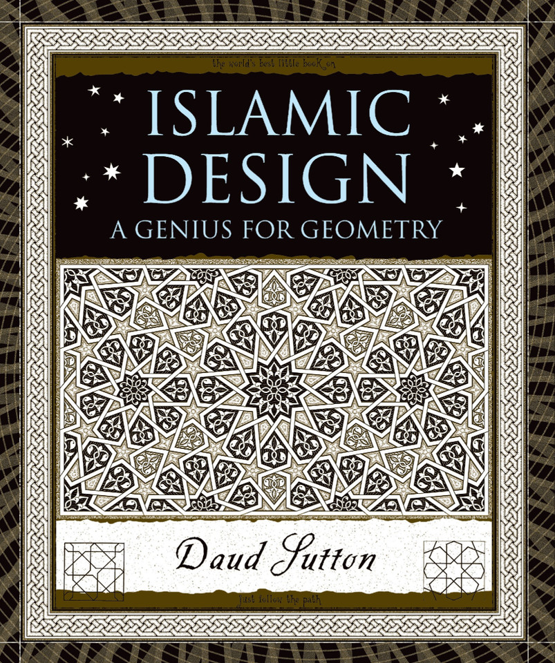 Islamic Design: A Genius for Geometry (Wooden Books #22) book cover by Daud Sutton