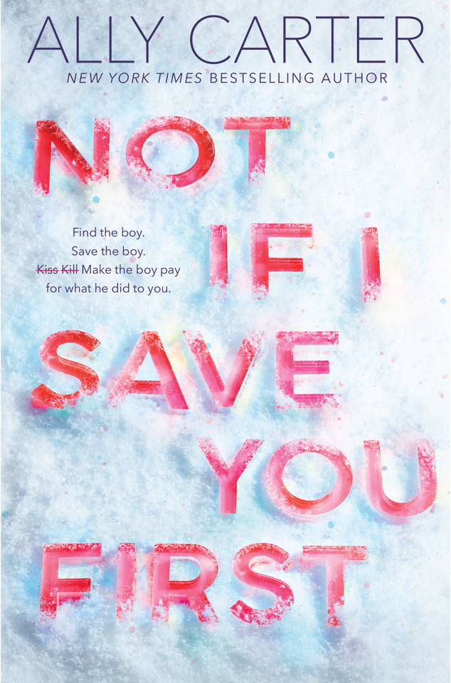 Not If I Save You First book cover by Ally Carter