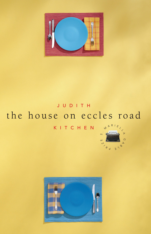 The House on Eccles Road: A Novel book cover by Judith Kitchen