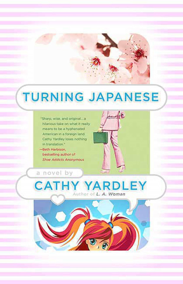 Turning Japanese: A Novel book cover by Cathy Yardley