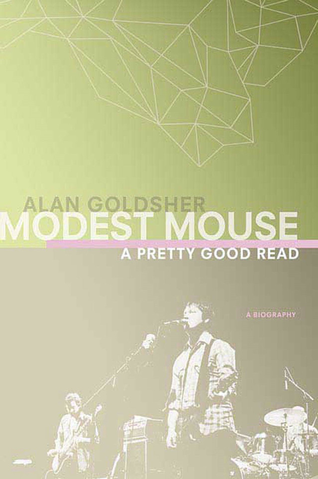 Modest Mouse: A Pretty Good Read book cover by Alan Goldsher