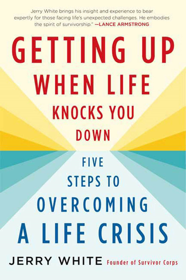 Getting Up When Life Knocks You Down: Five Steps to Overcoming a Life Crisis book cover by Jerry White