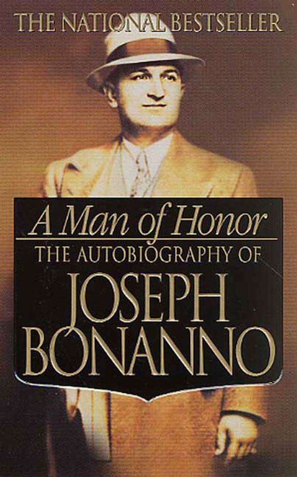 A Man of Honor: The Autobiography of Joseph Bonanno book cover by Joseph Bonanno