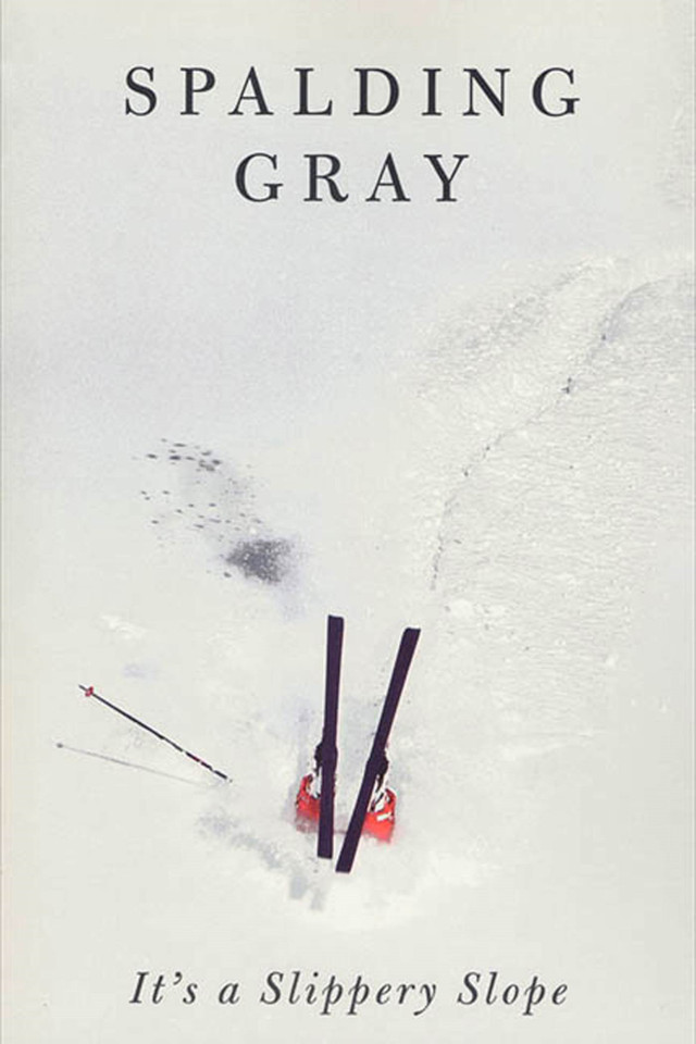 It's a Slippery Slope book cover by Spalding Gray