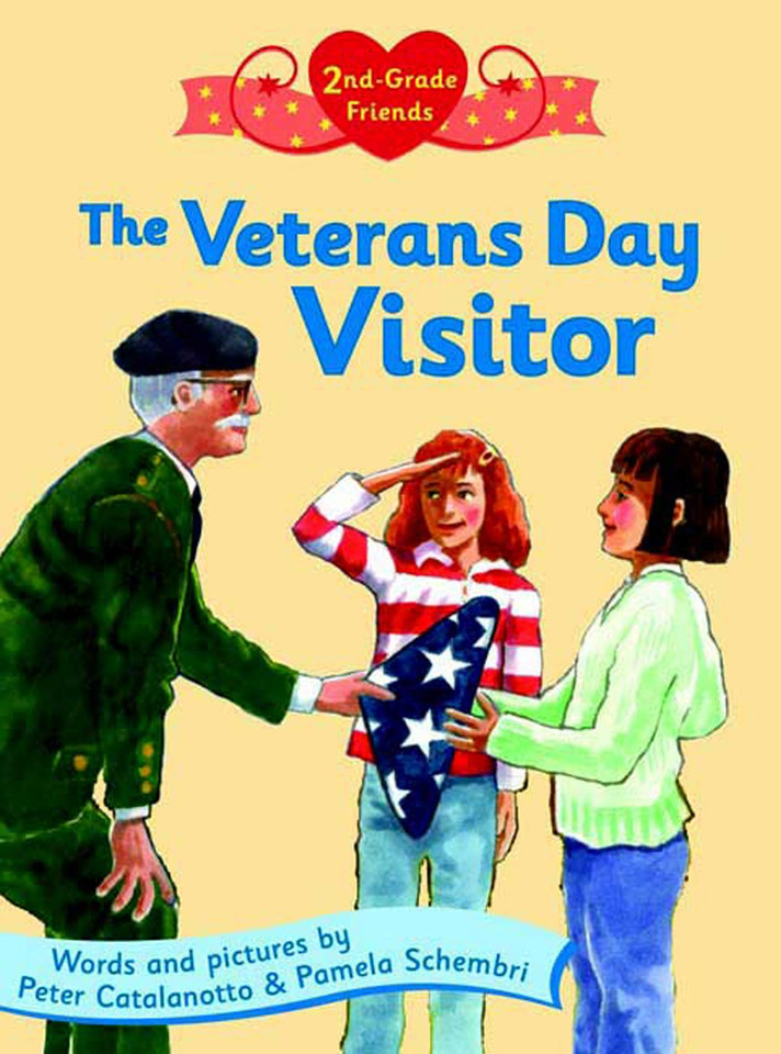 The Veterans Day Visitor (Second Grade Friends) book cover by Peter Catalanotto, Pamela Schembri