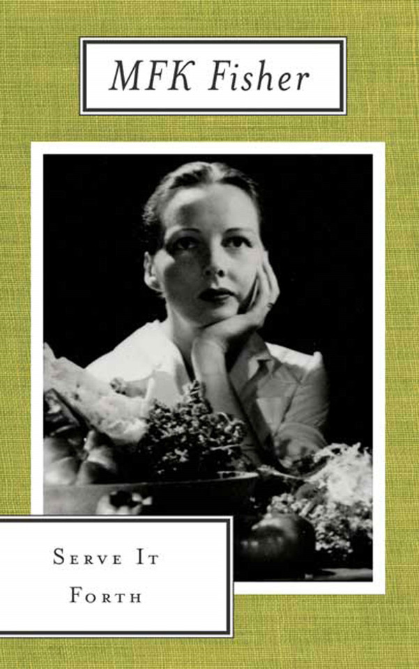 Serve It Forth book cover by M.F.K. Fisher