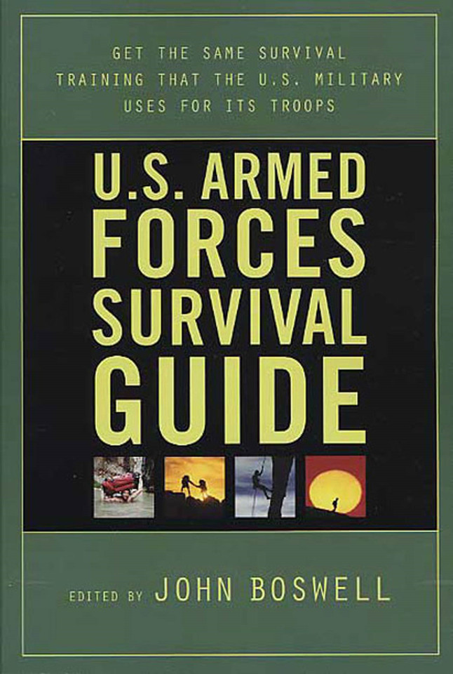 U.S. Armed Forces Survival Guide: The Same Survival Training the U.S. Military Uses for Its Troops book cover by 