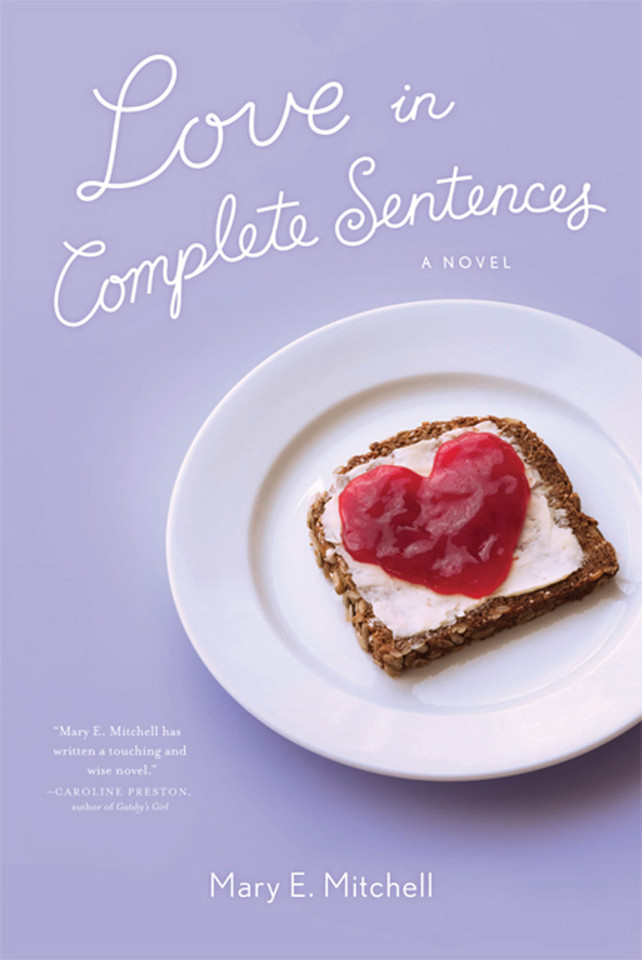 Love in Complete Sentences: A Novel book cover by Mary E. Mitchell