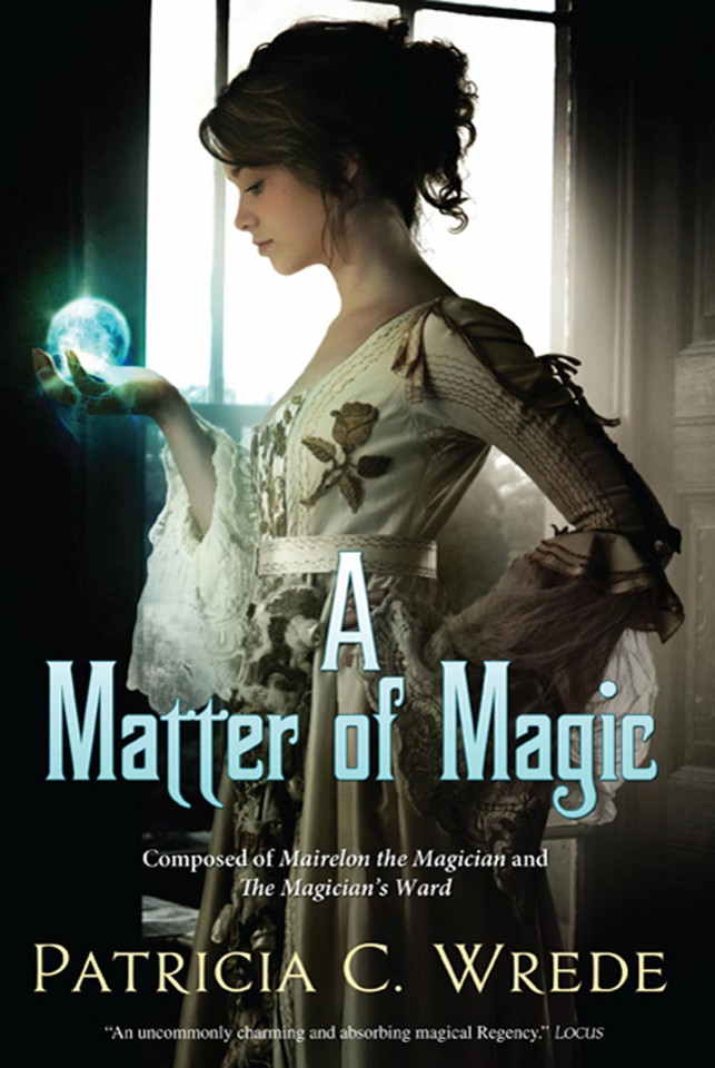 A Matter of Magic: Mairelon and The Magician's Ward book cover by Patricia C. Wrede