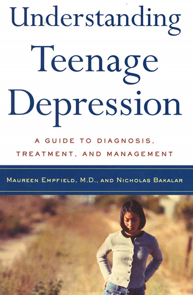 Understanding Teenage Depression: A Guide to Diagnosis, Treatment, and Management book cover by Dr. Maureen Empfield, Nicholas Bakalar