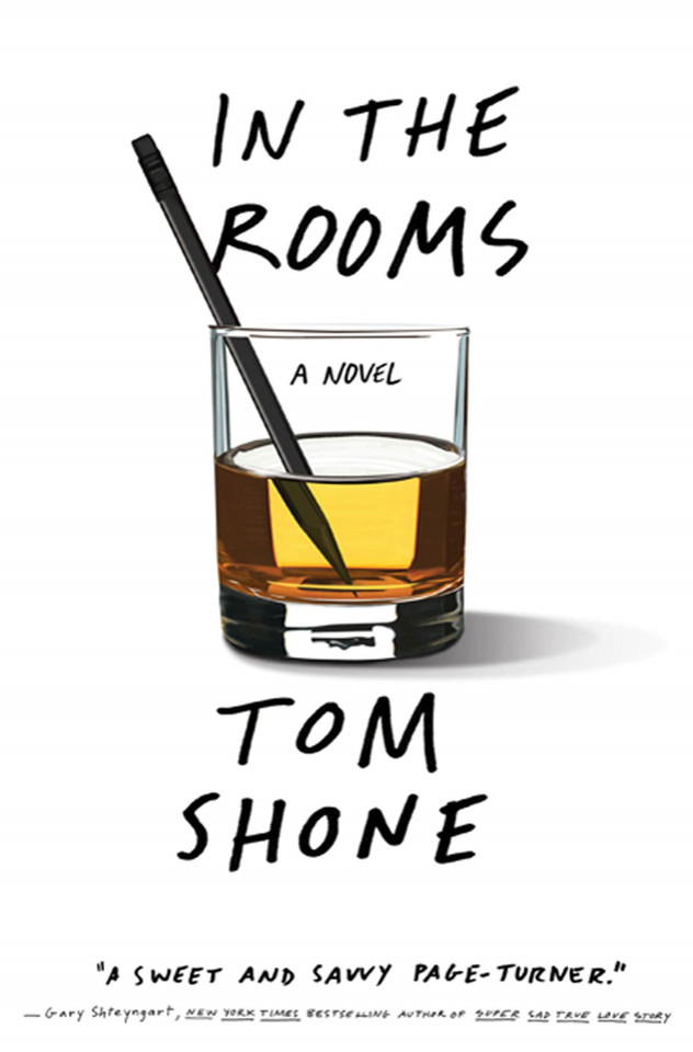 In the Rooms: A Novel book cover by Tom Shone