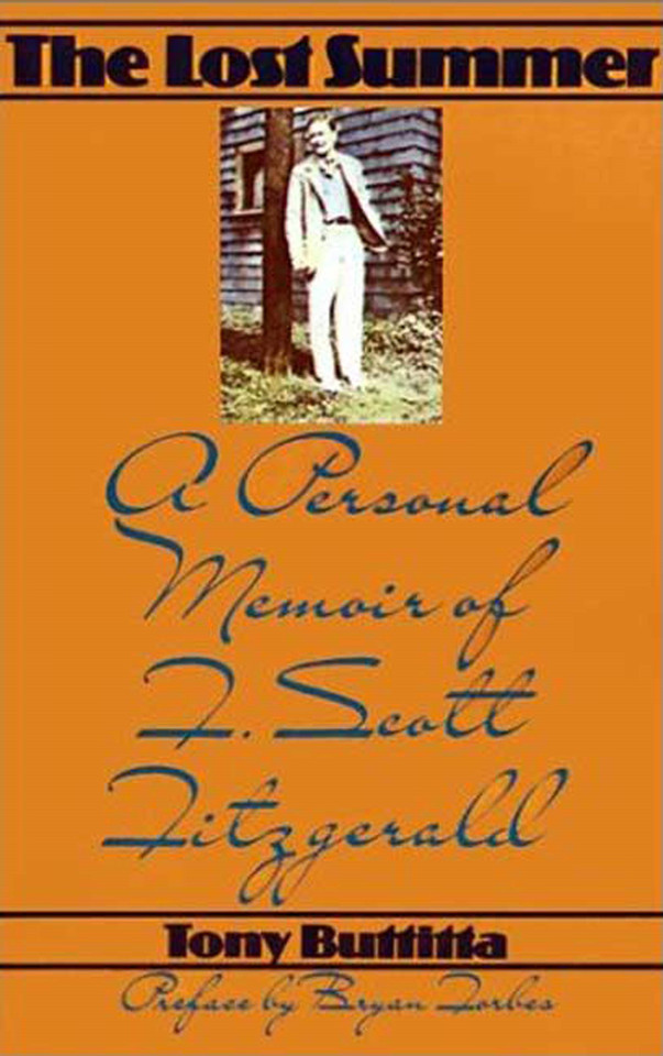 The Lost Summer: A Personal Memoir of F. Scott Fitzgerald book cover by Tony Buttita