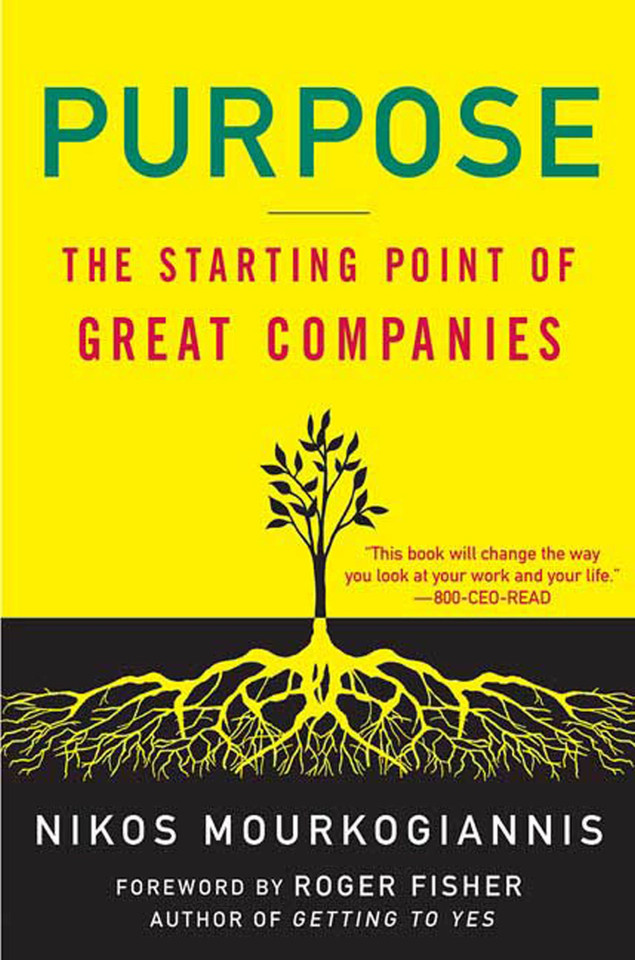 Purpose: The Starting Point of Great Companies: The Starting Point of Great Companies book cover by Nikos Mourkogiannis