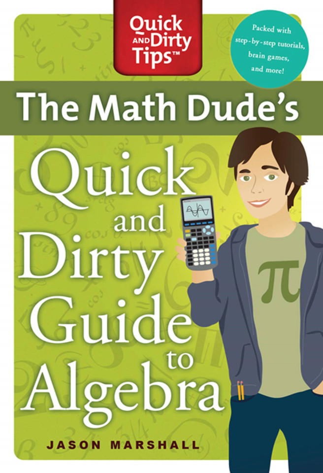 The Math Dude's Quick and Dirty Guide to Algebra (Quick & Dirty Tips) book cover by Jason Marshall