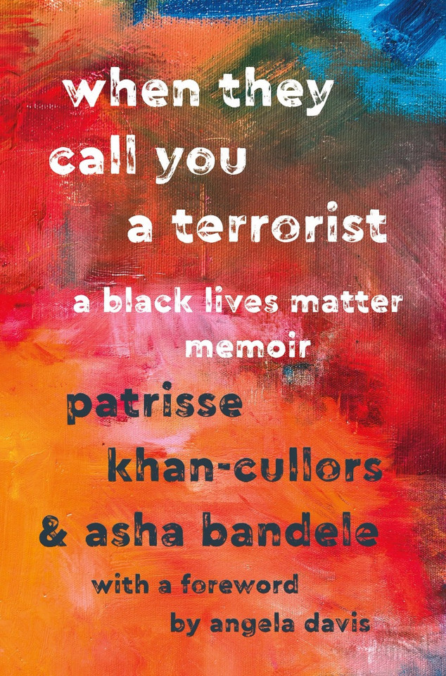 When They Call You a Terrorist: A Black Lives Matter Memoir [Hardcover] Cover