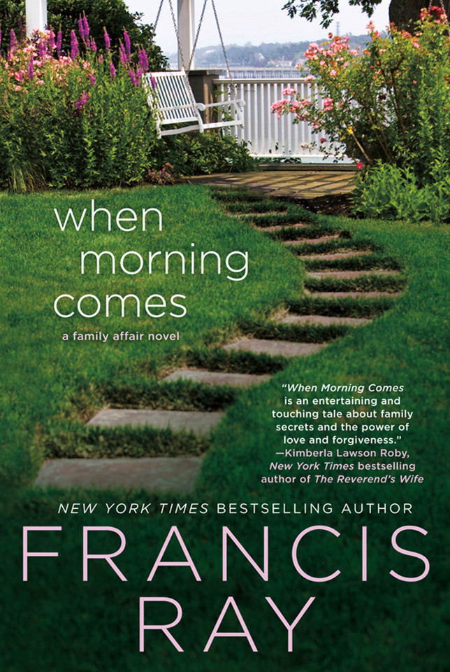 When Morning Comes: A Family Affair Novel book cover by Francis Ray