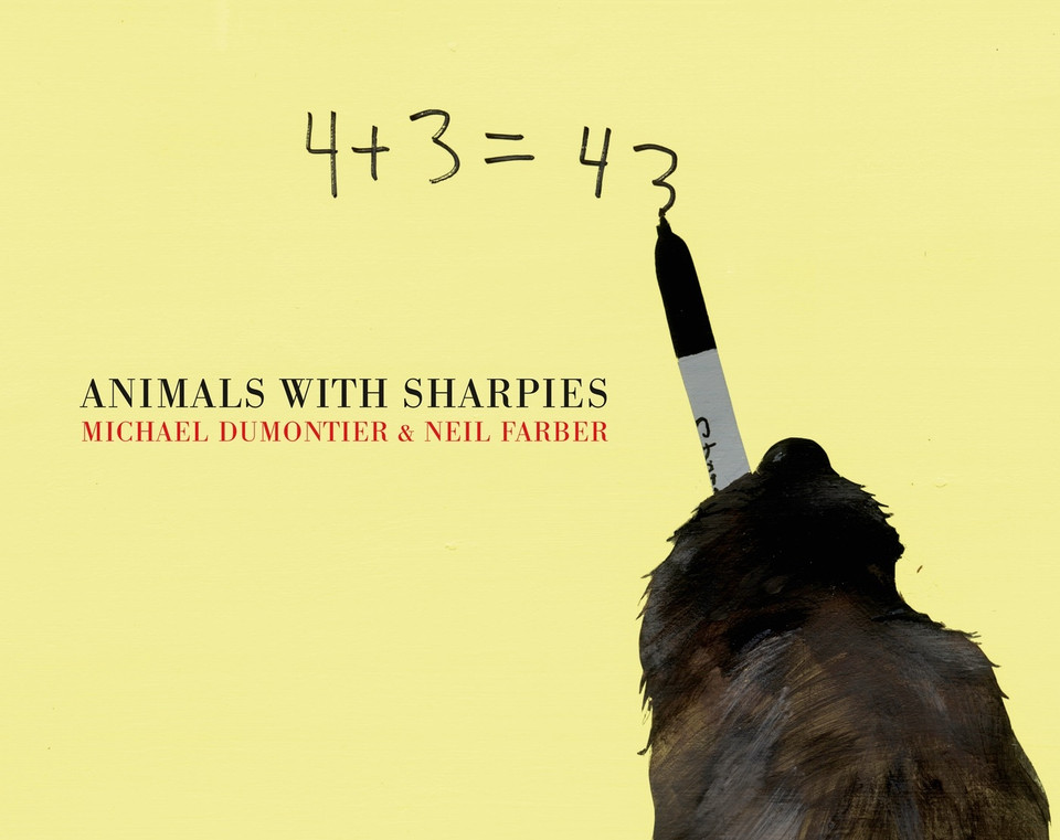 Animals with Sharpies book cover by Michael Dumontier, Neil Farber