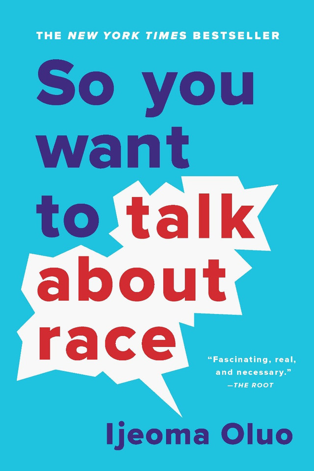 So You Want to Talk about Race [Paperback] Cover